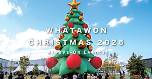 WHATAWON CHRISTMAS 2025(大阪府/岸和田市)