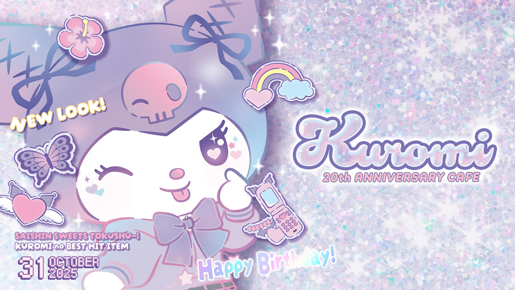 KUROMI 20th ANNIVERSARY CAFE（東京・宮城・愛知・大阪）